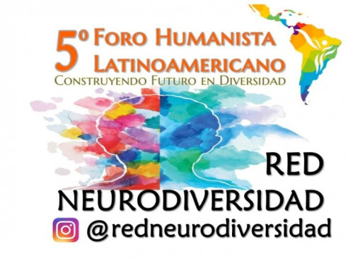 Red Neurodiversidad se presentó en Foro Humanista Latinoamericano Ciudadanos al Poder